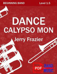 Dance, Calypso Mon Marching Band sheet music cover Thumbnail